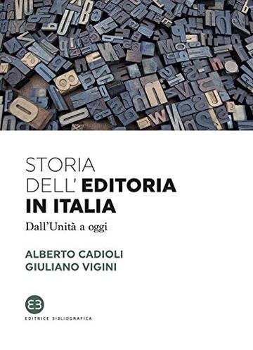 Storia dell'editoria in Italia: Dall'Unità a oggi